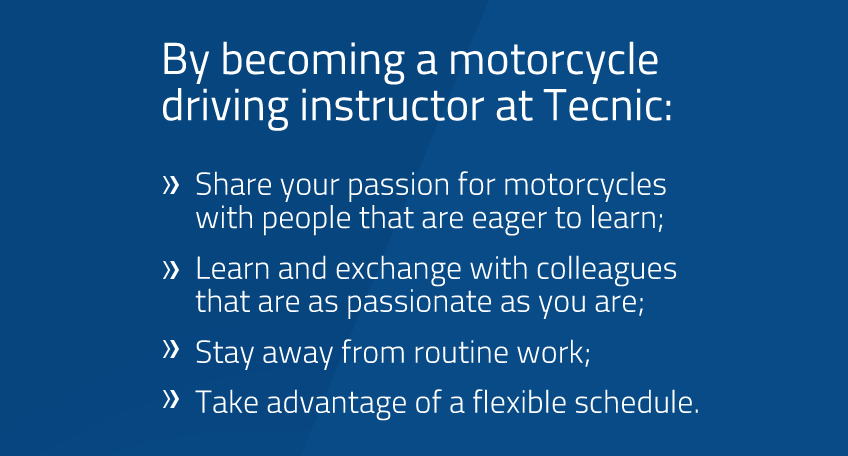 Become a motorcycle instructor at Tecnic