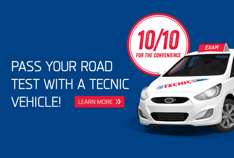 Pass your road test with a tecnic vehicle